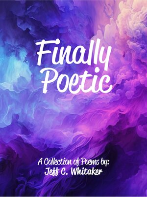 cover image of Finally Poetic